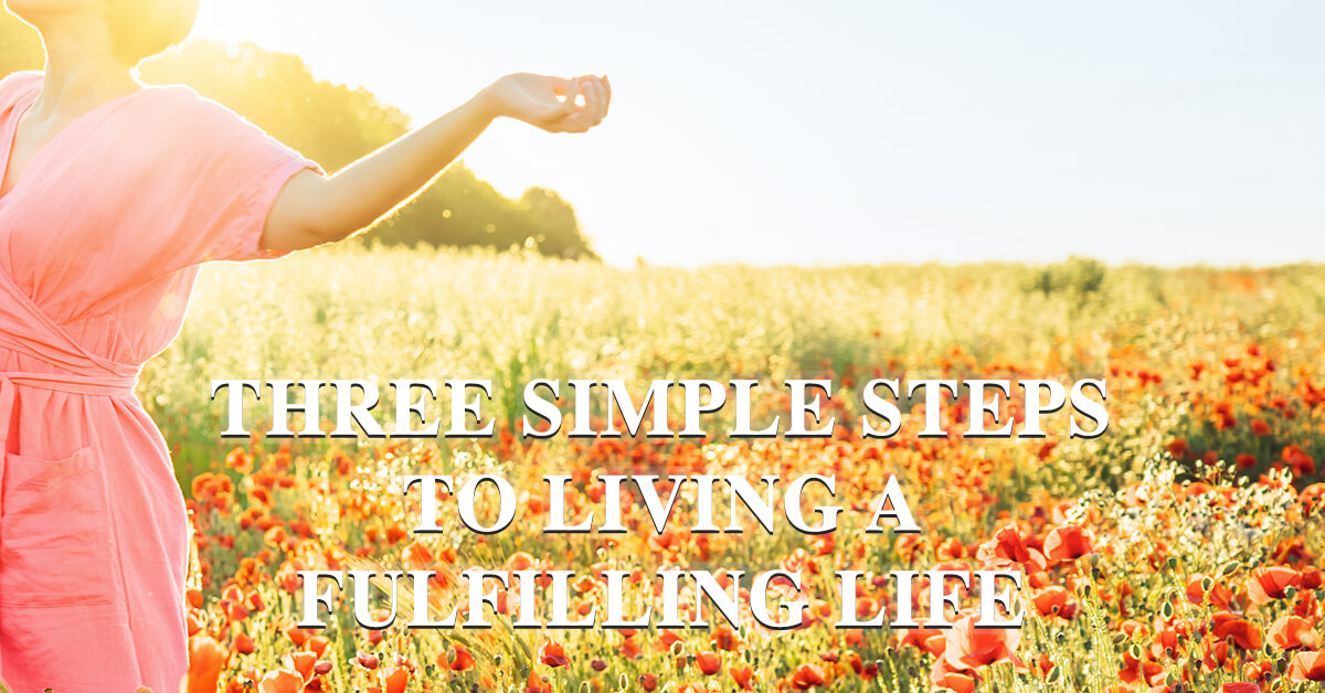 Building The Good Life: A Step-by-Step Approach To A Fulfilling Life Building The Good Life: A Step-by-Step Approach To A Fulfilling Life