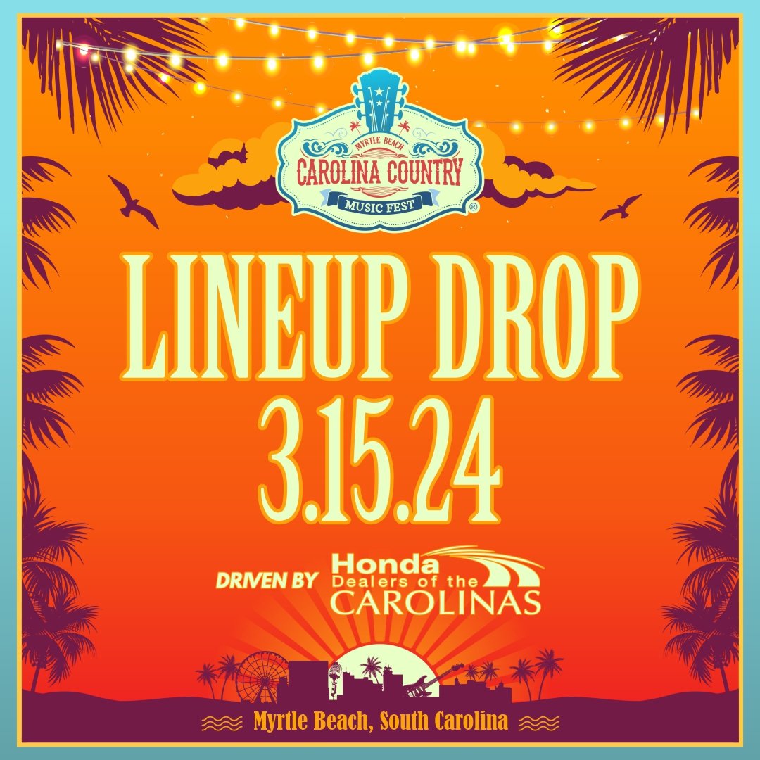 Carolina Country Music Fest 2025: Officially Sold Out! Carolina Country Music Fest 2025: Officially Sold Out!