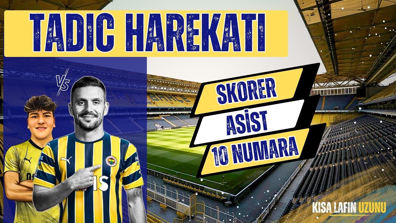 Dušan Tadić, Fenerbahçe'ye Damgasını Vuracak Mı? Dušan Tadić, Fenerbahçe'ye Damgasını Vuracak Mı?