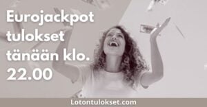 Eurojackpot Voitonumerot: Tarkista Ilta-Sanomista Eurojackpot Voitonumerot: Tarkista Ilta-Sanomista