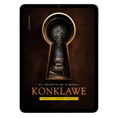 Konklawe: Nowa Książka Ks. Śliwińskiego – Premiera W Warszawie Konklawe: Nowa Książka Ks. Śliwińskiego – Premiera W Warszawie