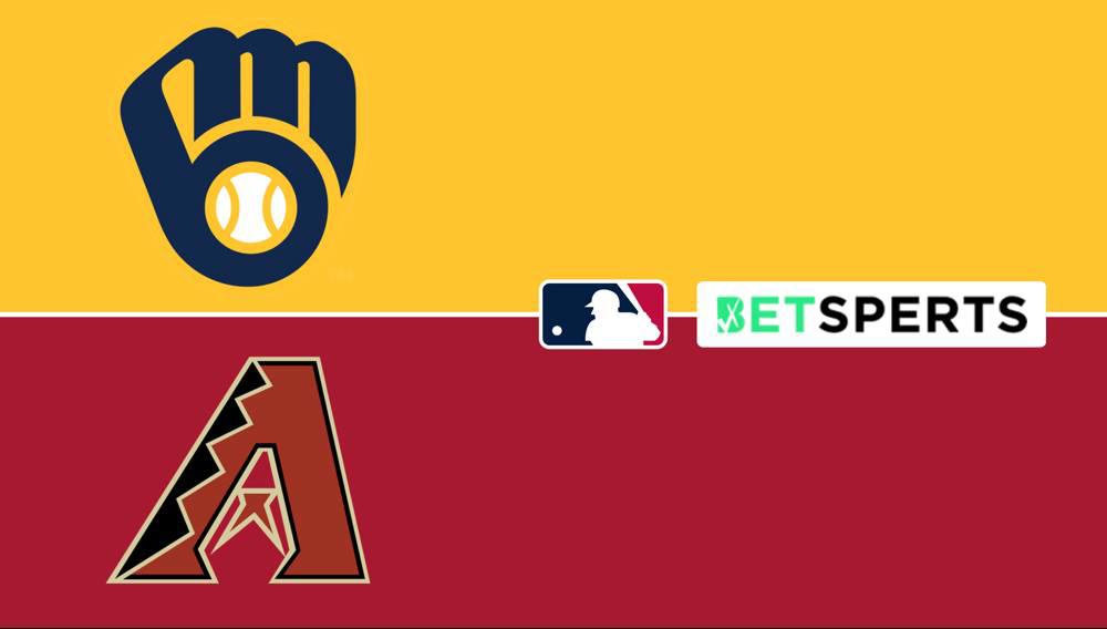 MLB Betting: Brewers Vs Diamondbacks Predictions And Best Odds Today MLB Betting: Brewers Vs Diamondbacks Predictions And Best Odds Today