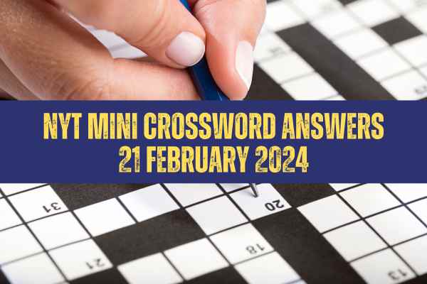 NYT Mini Crossword Answers For February 26, 2025 NYT Mini Crossword Answers For February 26, 2025