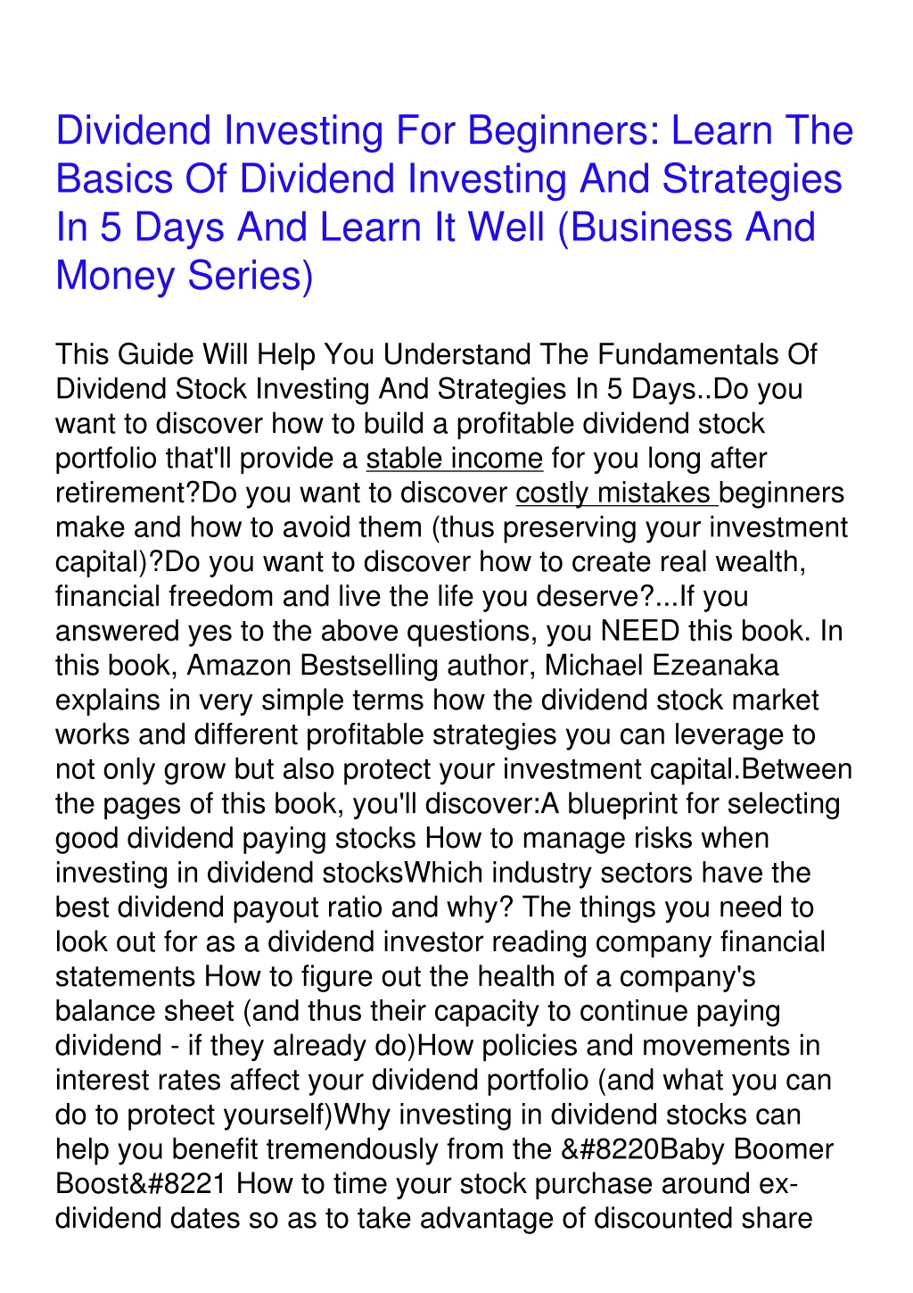 Profitable Dividend Investing: Simplicity Trumps Complexity Profitable Dividend Investing: Simplicity Trumps Complexity