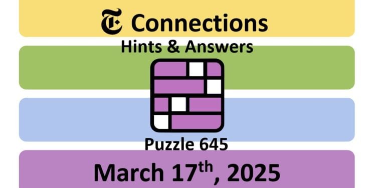 Today's NYT Connections #645 (March 17): Hints And Answers Today's NYT Connections #645 (March 17): Hints And Answers